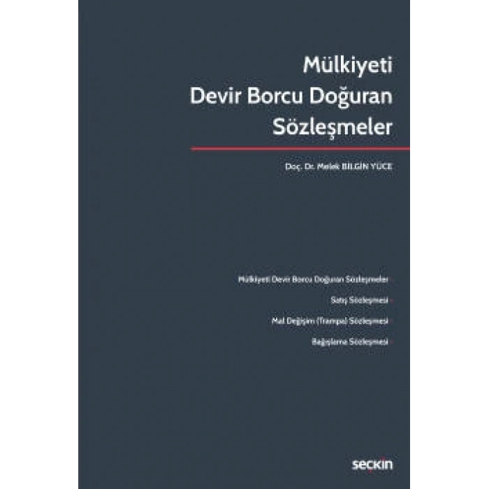 Mülkiyeti Devir Borcu Doğuran Sözleşmeler