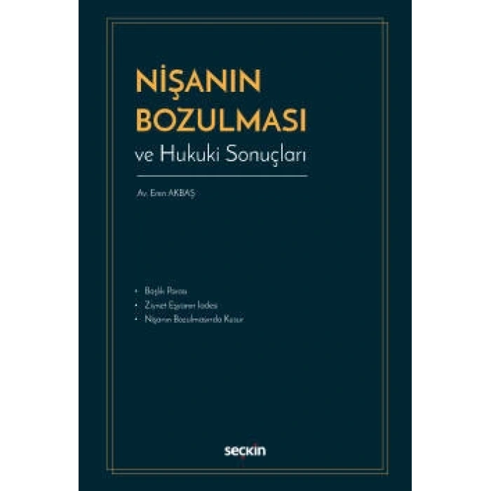 Nişanın Bozulması ve Hukuki Sonuçları