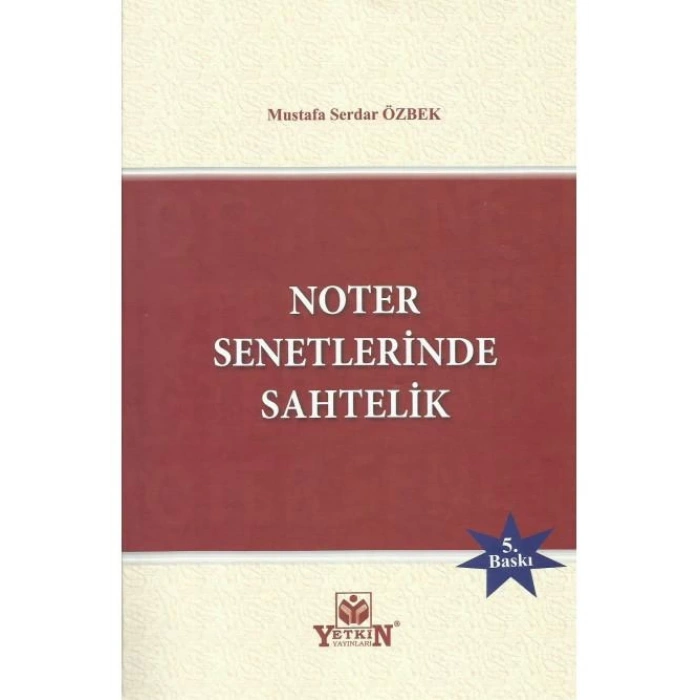 Noter Senetlerinde Sahtelik