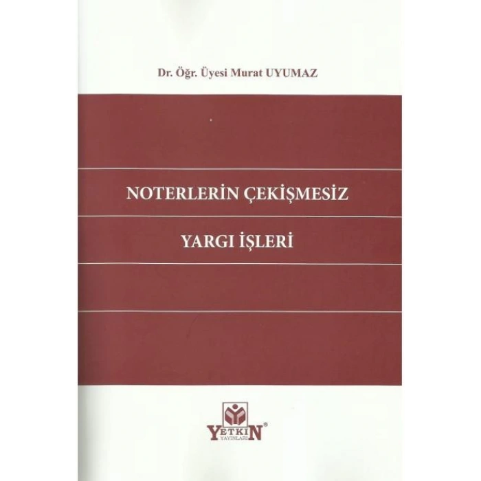 Noterlerin Çekişmesiz Yargı İşleri