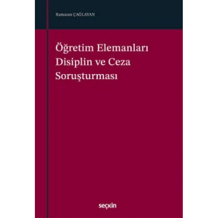 Öğretim Elemanları Disiplin ve Ceza Soruşturması
