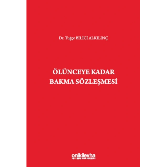 Ölünceye Kadar Bakma Sözleşmesi