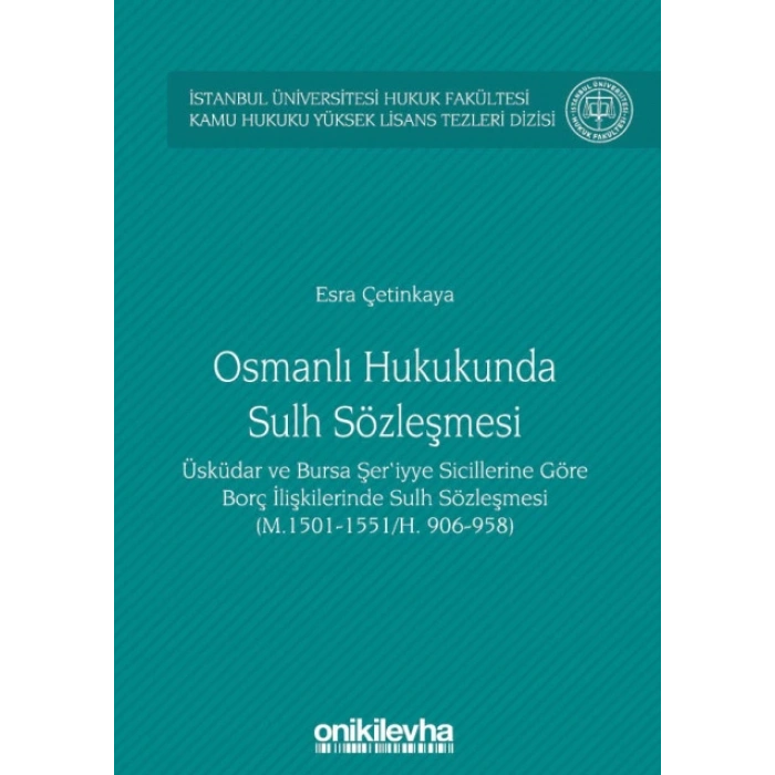 Osmanlı Hukukunda Sulh Sözleşmesi