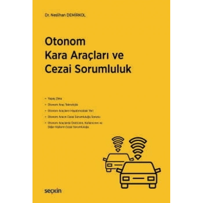 Otonom Kara Araçları ve Cezai Sorumluluk