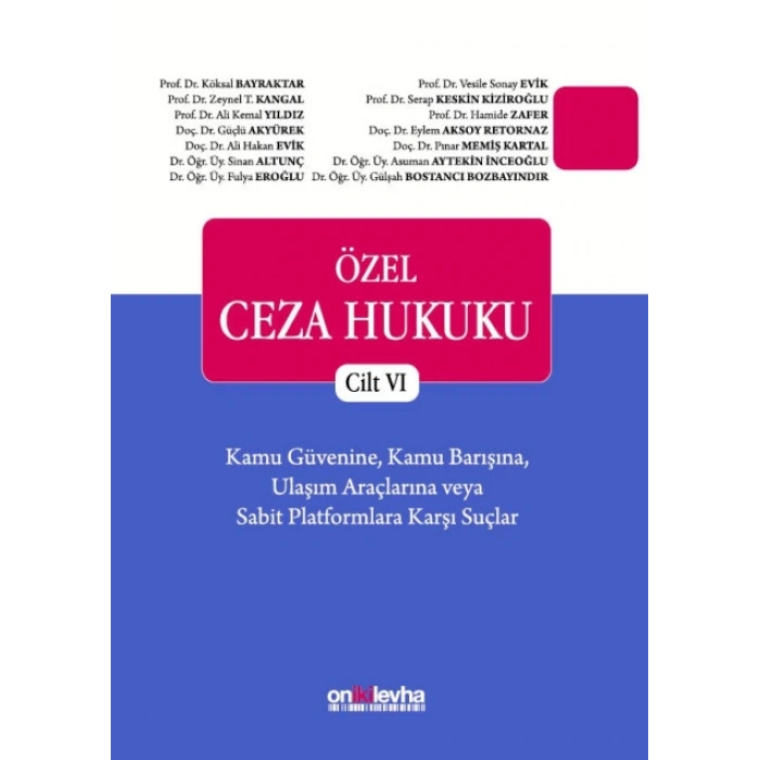 Özel Ceza Hukuku - Cilt VI