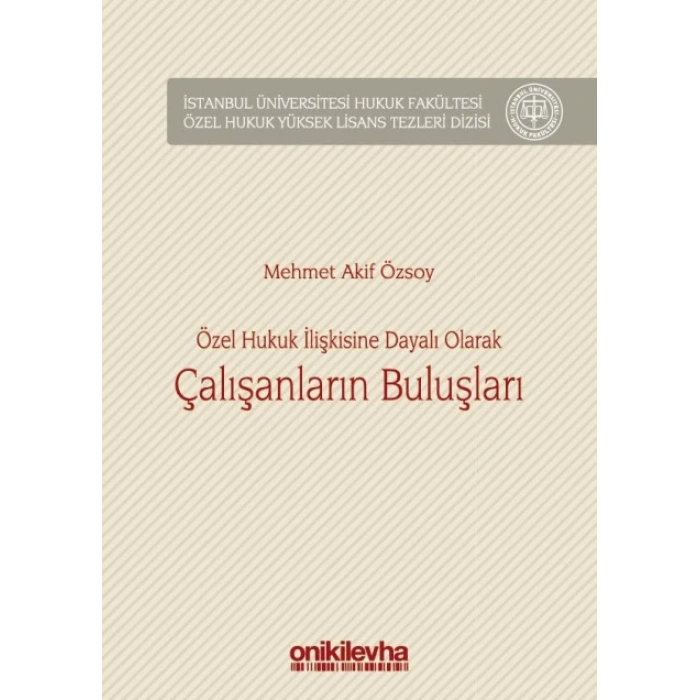 Özel Hukuk İlişkisine Dayalı Olarak Çalışanların Buluşları