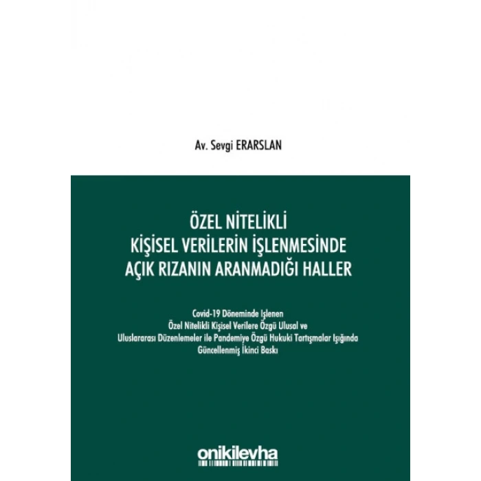 Özel Nitelikli Kişisel Verilerin İşlenmesinde Açık Rızanın Aranmadığı Haller