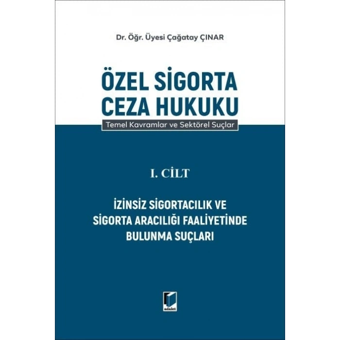Özel Sigorta Ceza Hukuku I. Cilt