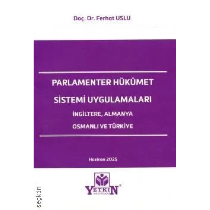 Parlamenter Hükümet Sistemleri Uygulamaları
