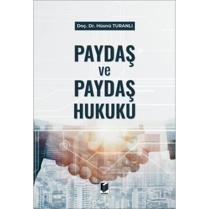 Paydaş ve Paydaş Hukuku