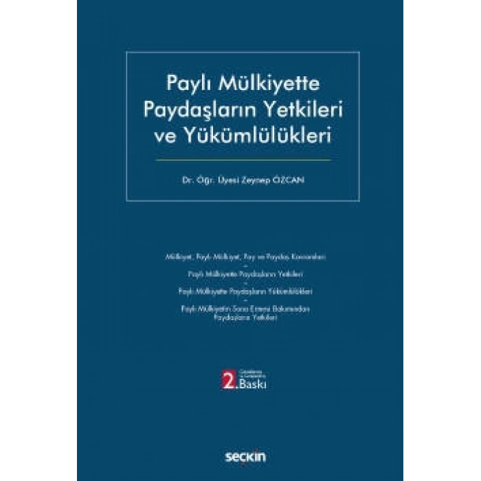 Paylı Mülkiyette Paydaşların Yetkileri ve Yükümlülükleri