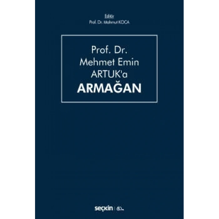 Prof. Dr. Mehmet Emin Artuka Armağan