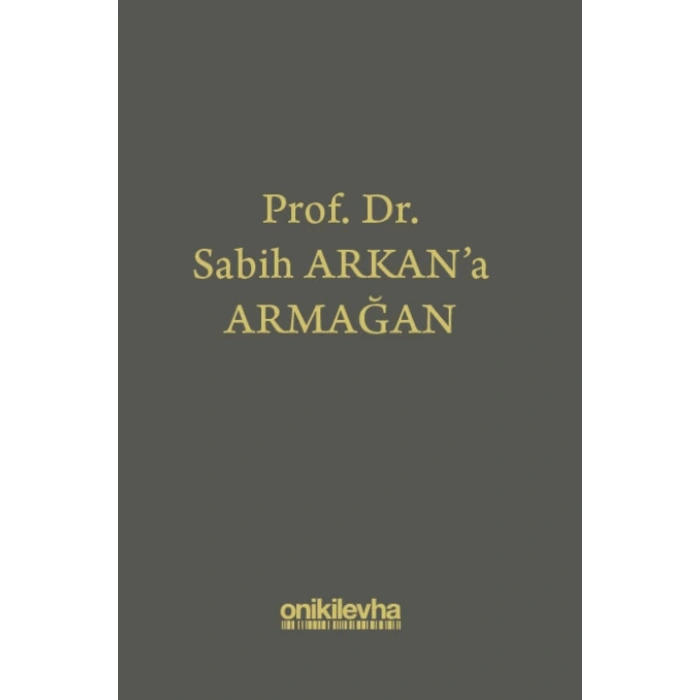 Prof. Dr. Sabih Arkana Armağan