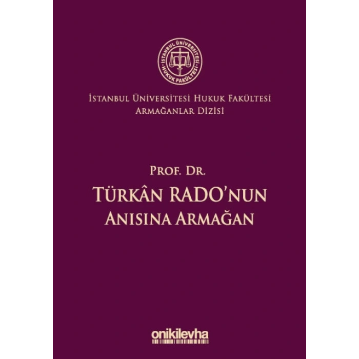 Prof. Dr. Türkan Radonun Anısına Armağan