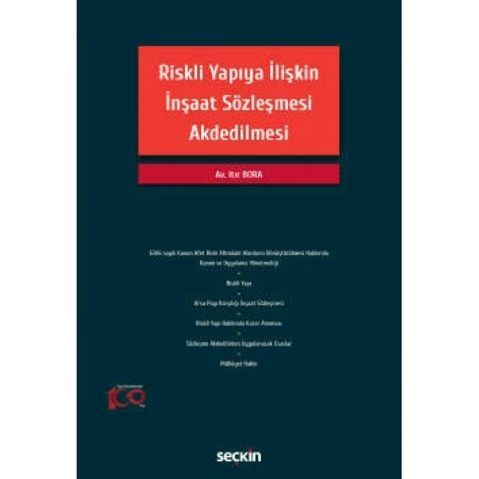 Riskli Yapıya İlişkin İnşaat Sözleşmesi Akdedilmesi