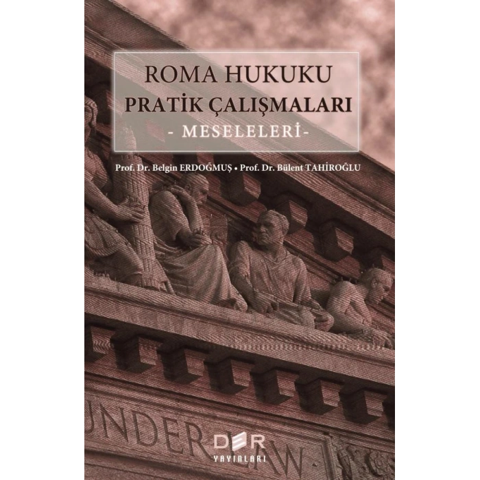 Roma Hukuku Pratik Çalışmaları (Meseleleri)