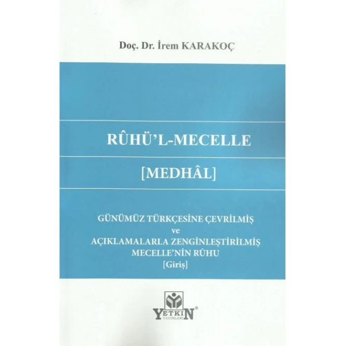 Rûhü'l-Mecelle ( Medhâl)