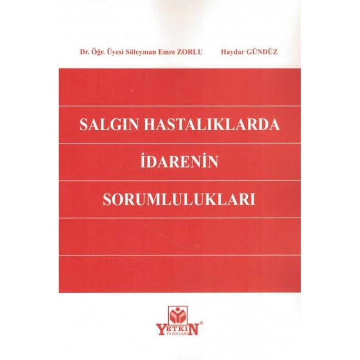 Salgın Hastalıklarda İdarenin Sorumlulukları