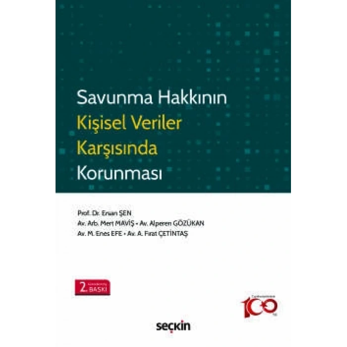 Savunma Hakkının Kişisel Veriler Karşısında Korunması
