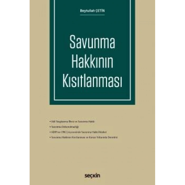 Savunma Hakkının Kısıtlanması