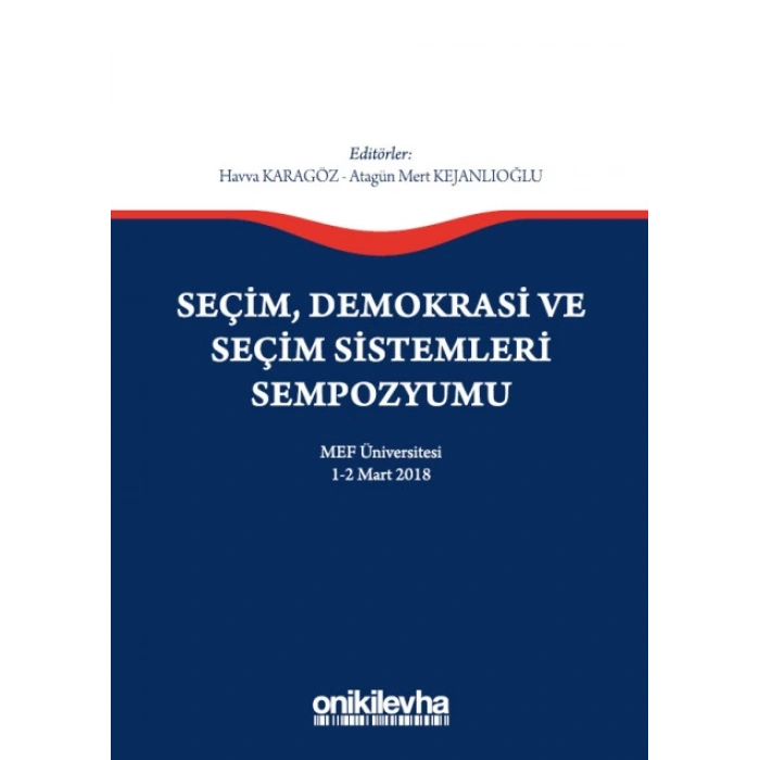 Seçim, Demokrasi ve Seçim Sistemleri Sempozyumu