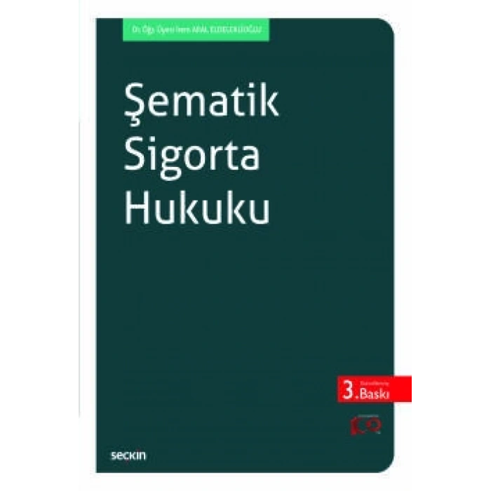 Şematik Sigorta Hukuku
