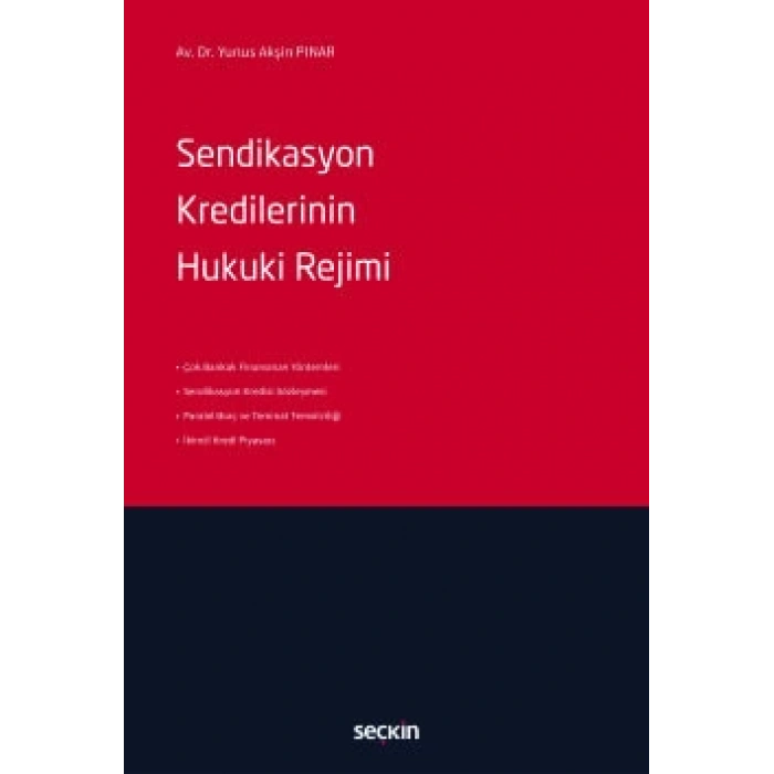 Sendikasyon Kredilerinin Hukuki Rejimi