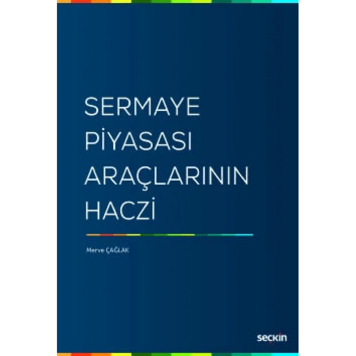 Sermaye Piyasası Araçlarının Haczi