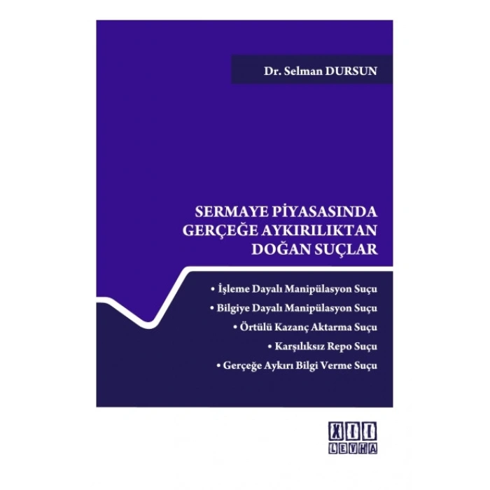 Sermaye Piyasasında Gerçeğe Aykırılıktan Doğan Suçlar