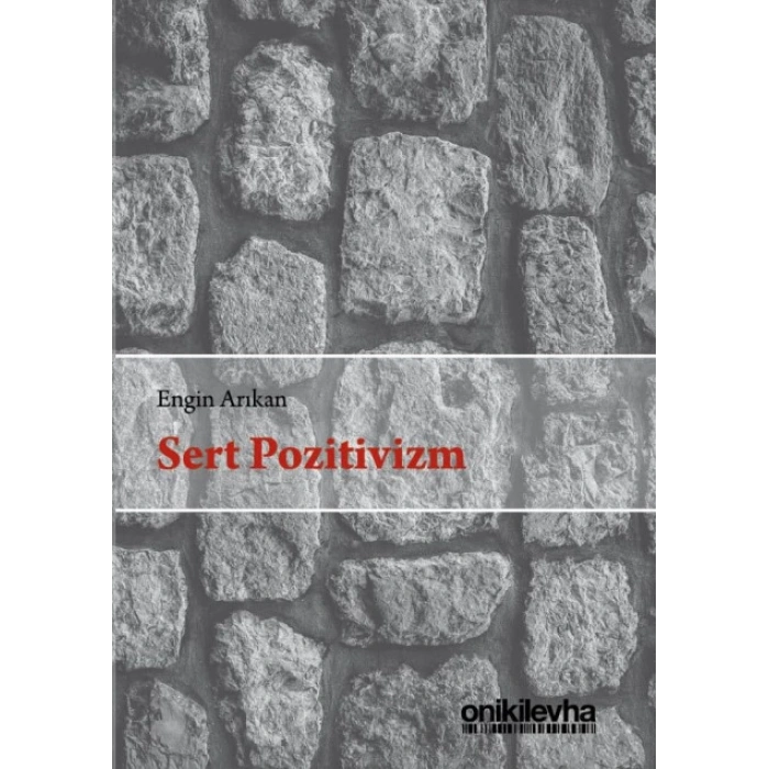 Sert Pozitivizm