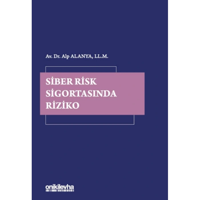 Siber Risk Sigortasında Riziko