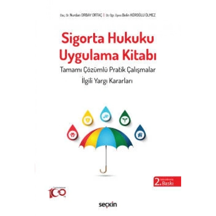 Sigorta Hukuku Uygulama Kitabı