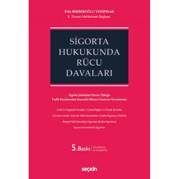 Sigorta Hukukunda Rücu Davaları