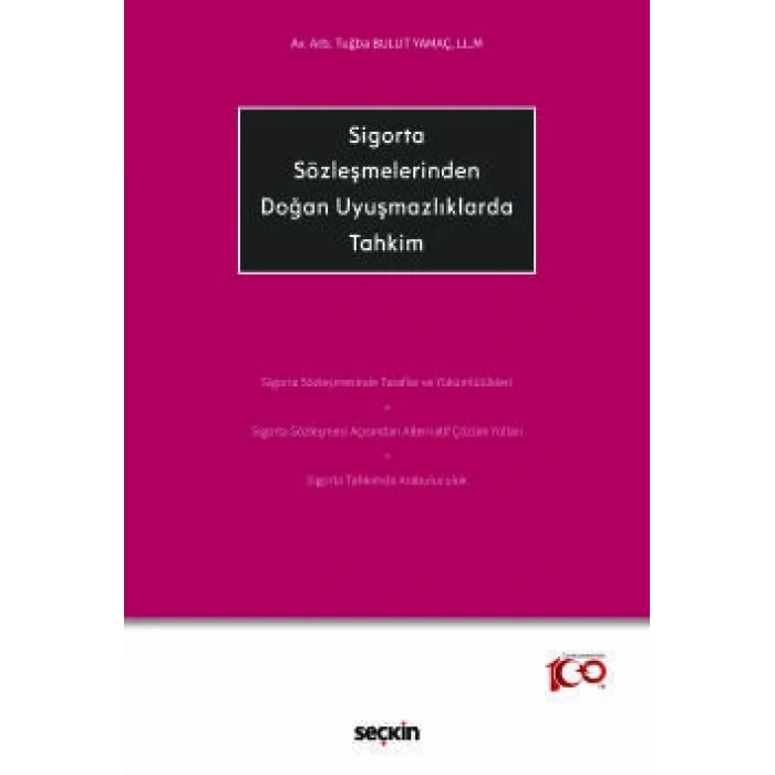 Sigorta Sözleşmelerinden Doğan Uyuşmazlıklarda Tahkim