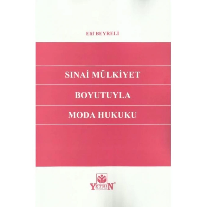 Sınai Mülkiyet Boyutuyla Moda Hukuku