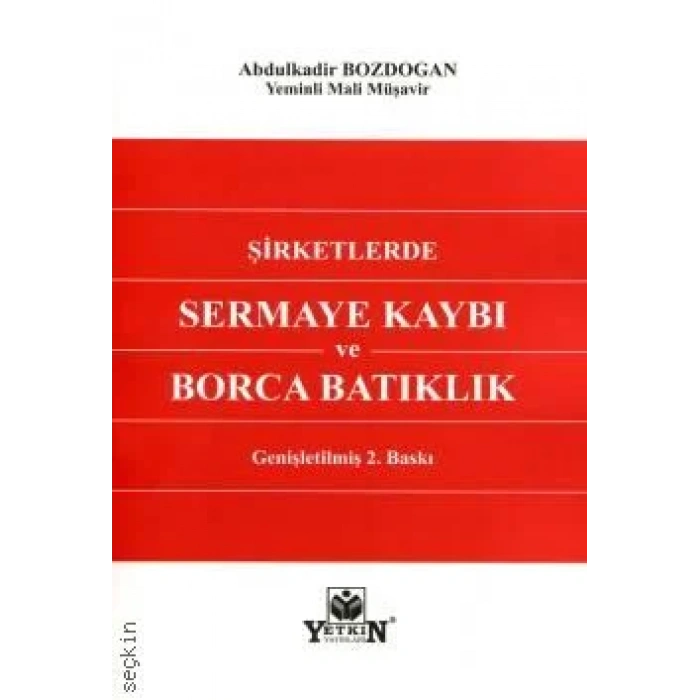 Şirketlerde Sermaye Kaybı ve Borca Batıklık