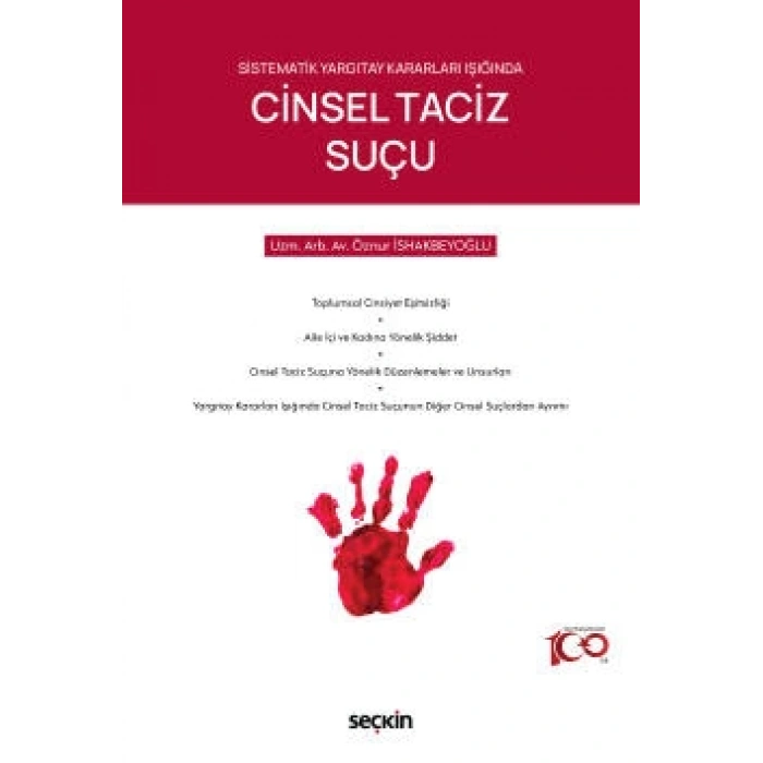 Sistematik Yargıtay Kararları IşığındaCinsel Taciz Suçu