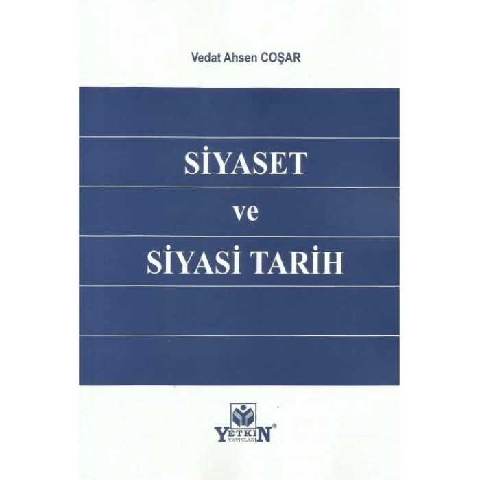 Siyaset ve Siyasi Tarih