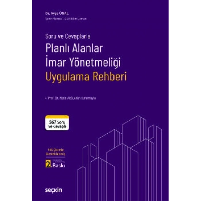 Soru ve CevaplarlaPlanlı Alanlar İmar Yönetmeliği Uygulama Rehberi