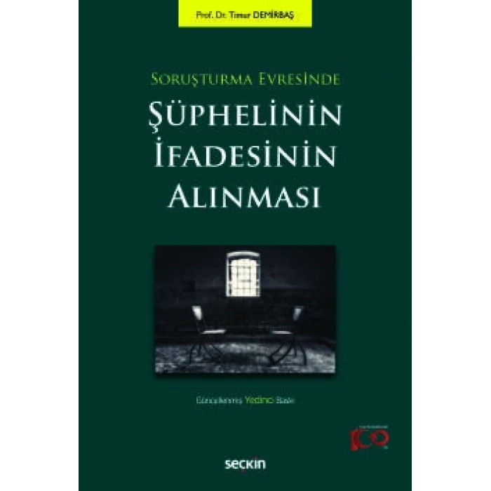 Soruşturma EvresindeŞüphelinin İfadesinin Alınması