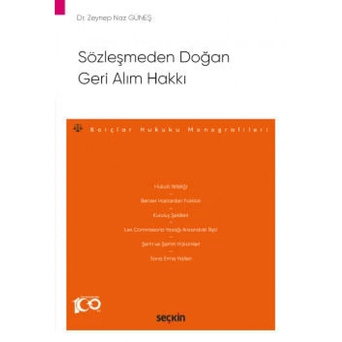 Sözleşmeden Doğan Geri Alım Hakkı – Borçlar Hukuku Monografileri –