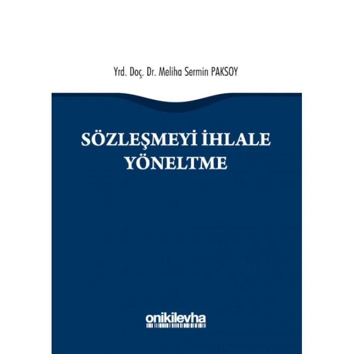 Sözleşmeyi İhlale Yöneltme