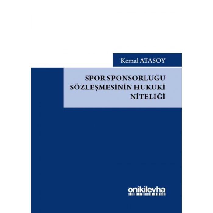 Spor Sponsorluğu Sözleşmesinin Hukuki Niteliği