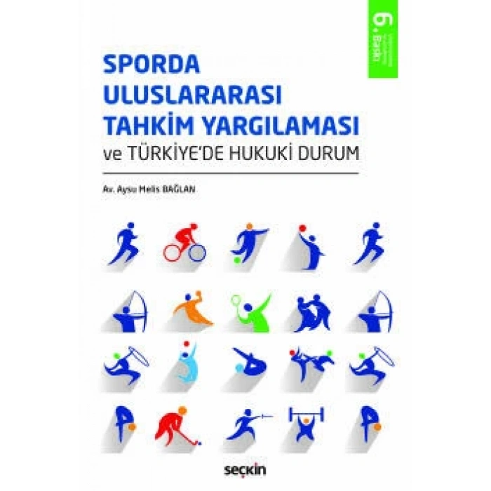 Sporda Uluslararası Tahkim Yargılaması ve Türkiyede Hukuki Durum
