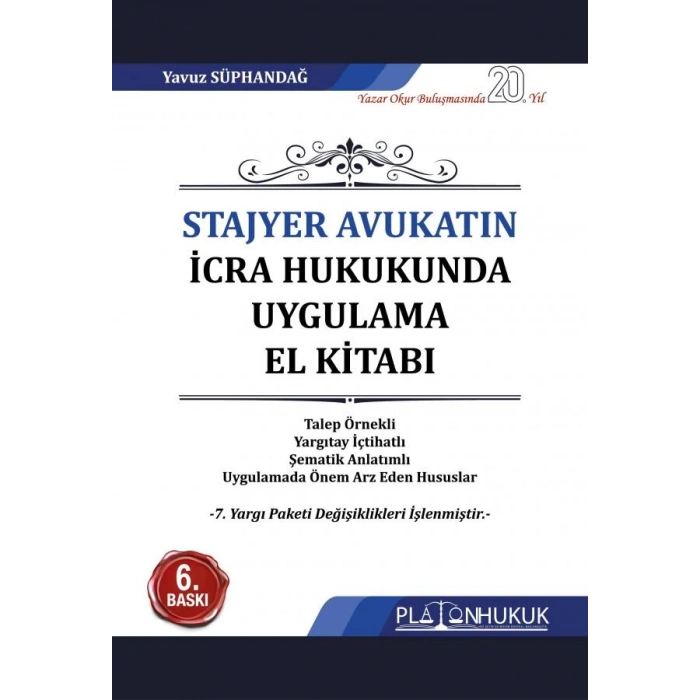 STAJYER AVUKATIN İCRA HUKUKUNDA UYGULAMA EL KİTABI