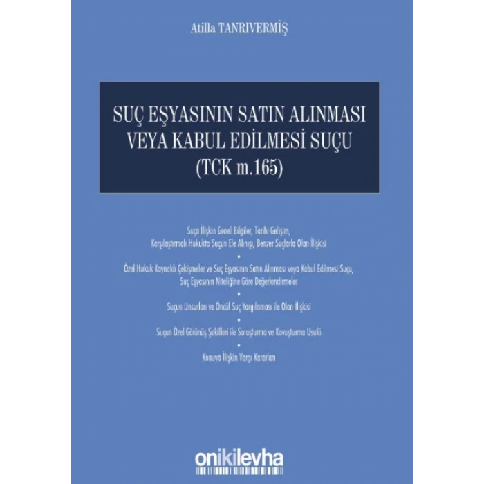 Suç Eşyasının Satın Alınması veya Kabul Edilmesi Suçu