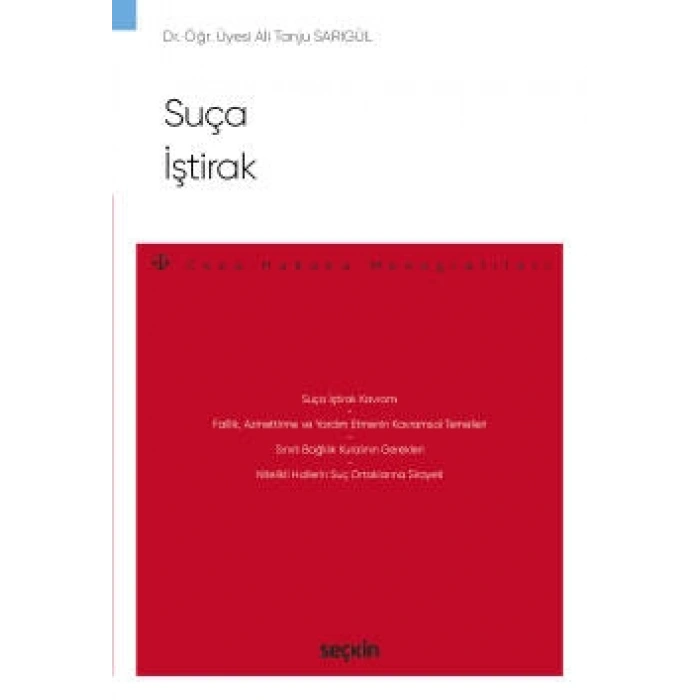 Suça İştirak – Ceza Hukuku Monografileri –