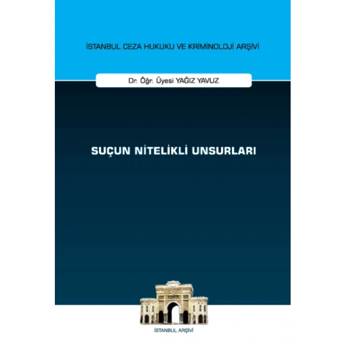 Suçun Nitelikli Unsurları