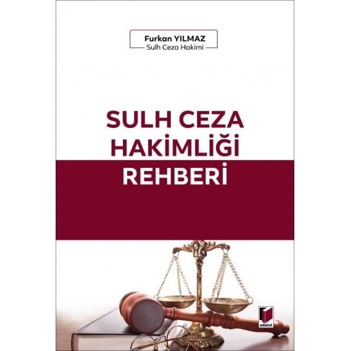 Sulh Ceza Hakimliği Rehberi