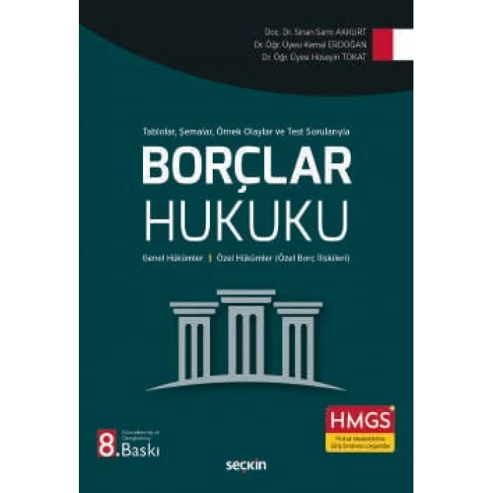 Tablolar, Şemalar, Örnek Olaylar ve Test SorularıylaBorçlar Hukuku (Genel Hükümler – Özel Borç İlişkileri)